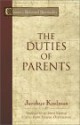 The Duties of Parents - Jacob Koelman, John Vriend