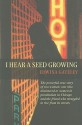 I Hear a Seed Growing - Edwina Gateley