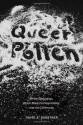 Queer Pollen: White Seduction, Black Male Homosexuality, and the Cinematic (New Black Studies Series) - David A. Gerstner