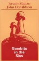 Gambits in the Slav - John Donaldson, Jeremy Silman