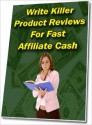 Write Killer Product Reviews For Fast Affiliate Cash - Lou Diamond