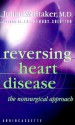 Reversing Heart Disease (Audio) - Julian Whitaker