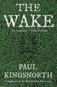 The Wake - Paul Kingsnorth