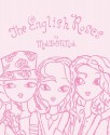 The English Roses / The English Roses: Too Good To Be True - Madonna