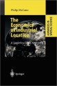 The Economics of Industrial Location: A Logistics-Costs Approach - Philip McCann