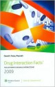 Drug Interaction Facts 2009: The Authority on Drug Interactions - David S. Tatro