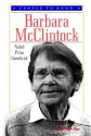 Barbara McClintock: Nobel Prize Geneticist - Edith Hope Fine