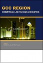 GCC Region: Commercial Law, Tax and Accounting - Habiba Anwar, Alica Henson