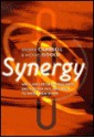 Synergy: Why Links Between Business Units So Often Fail and How to Make Them Work - Andrew Campbell, Michael Goold