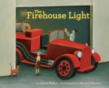 The Firehouse Light - Janet Nolan, Marie Lafrance