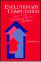 Evolutionary Computation: Toward a New Philosophy of Machine Intelligence - David B. Fogel, Institute of Electrical and Electronics Engineers, Inc.