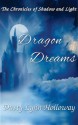 Dragon Dreams - Dusty Lynn Holloway