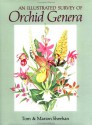 An Illustrated Survey Of Orchid Genera - Thomas J. Sheehan