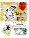 What If? coloring pages - Christopher Williams, Catherine Williams, Sara Williams, Jarre Williams, Jessica Williams