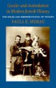 Gender and Assimilation in Modern Jewish History (Samuel and Althea Stroum Lectures in Jewish Studies) - Paula E. Hyman