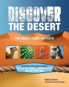 Discover the Desert: The Driest Place on Earth - Kathy Ceceri, Samuel Carbaugh, Sam Carbaugh