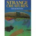 Strange Creatures - David Peters