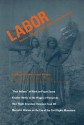 The New Women's Labor History (Labor Studies in Working-Class History of the Americas) - Eileen Boris, Leon Fink, Julie Greene, Joan Sangster, Mercedes Steedman, Hans C. Boas