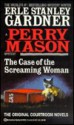 The Case of the Screaming Woman - Erle Stanley Gardner