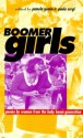 Boomer Girls: Poems by Women from the Baby Boom Generation - Pamela Gemin, Joyce Sutphen