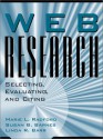 Web Research: Selecting, Evaluating, & Citing - Marie L. Radford, Susan B. Barnes, Linda R. Barr