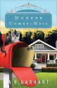 Murder Comes by Mail - A.H. Gabhart, Ann H. Gabhart