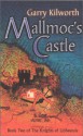 Mallmoc's Castle - Garry Douglas Kilworth