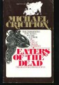 Eaters of the Dead - Michael Crichton, Ian Miller