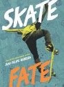 SkateFate - Juan Felipe Herrera