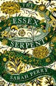 The Essex Serpent - Sarah Perry