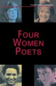 Four Women Poets: Liz Lochhead, Carol Ann Duffy, Jackie Kay, Fleur Adcock - Judith Baxter