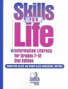 Skills for Life: Information Literacy for Grades 7-12 - Christine Allen, Mary Alice Anderson