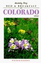 Absolutely Every Bed and Breakfast in Colorado, Almost - Alan Stark, Travis Ilse