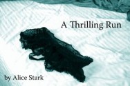 A Thrilling Run - Alice Stark