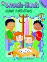 Shush-Hush Quiet Activities: Grades 2-5 - Nancy Bosse