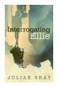 Interrogating Ellie - Julian Gray