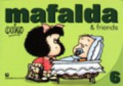 Mafalda and Friends 6 - Quino