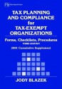 Tax Planning and Compliance for Tax-Exempt Organizations, 2001 Cumulative Supplement: Forms, Checklists, Procedures - Jody Blazek