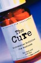 The Cure: Enterprise Medicine for Business: A Novel for Managers - Dan Paul, Jeff Cox