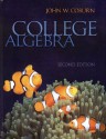 College Algebra - John W. Coburn