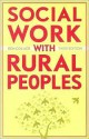 Social Work with Rural Peoples - Ken Collier