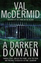 A Darker Domain. Val McDermid - Val McDermid