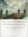 Transformation Of Rural England: Farming and the Landscape 1700-1870 - Tom Williamson