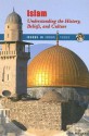 Islam: Understanding the History, Beliefs, and Culture - Julie Williams