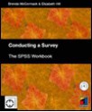 Conducting a Survey: The SPSS Workbook - Brenda McCormack, Liz Hill