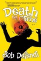 Death by Cliche - Bob Defendi