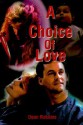 A Choice of Love - Dean Robbins