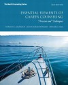 Essential Elements of Career Counseling: Processes and Techniques Plus New Mycounselinglab with Pearson Etext -- Access Card - Norman E. Amundson, JoAnn Harris-Bowlsbey, Spencer G. Niles