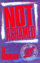 Not Ashamed: 28 Devotionals for Christian Teens - Ed Robinson