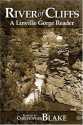 River of Cliffs: A Linville Gorge Reader - Christopher Blake